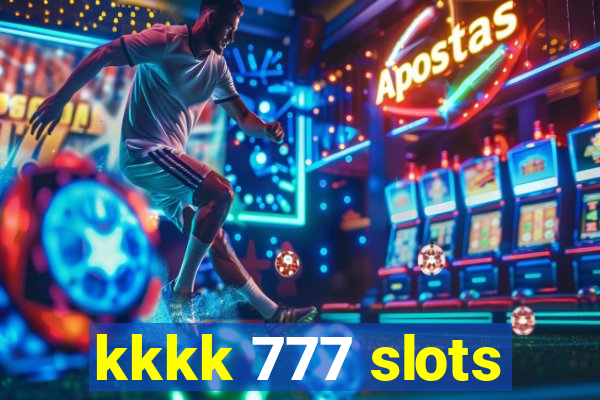 kkkk 777 slots